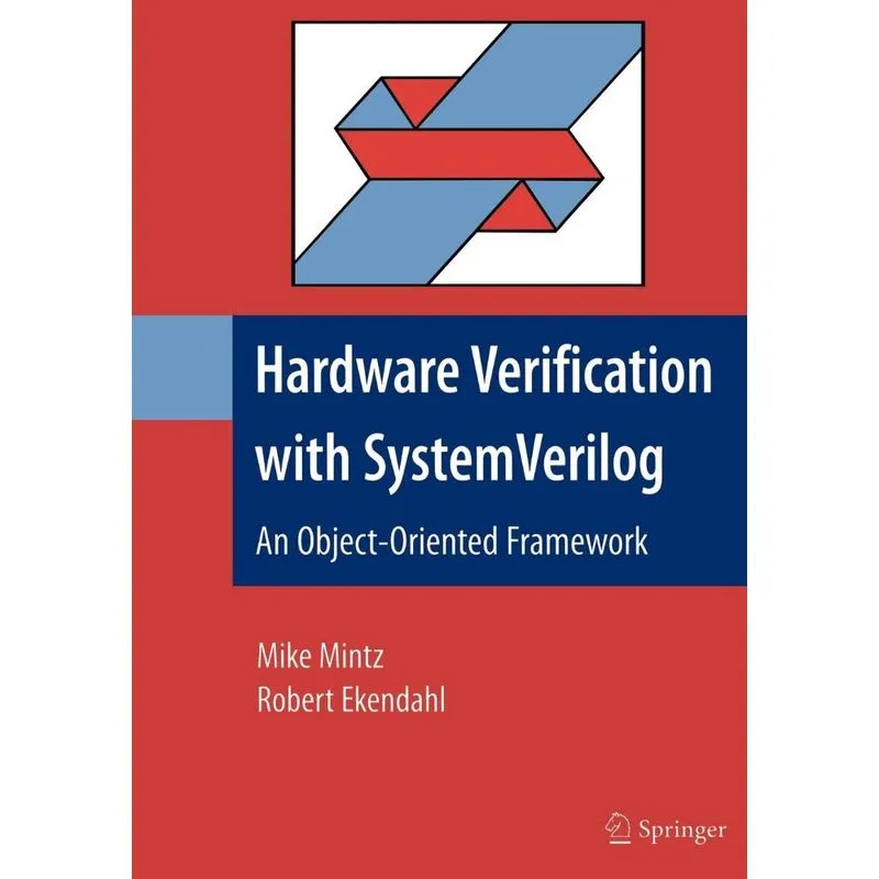 Hardware Verification with System Verilog