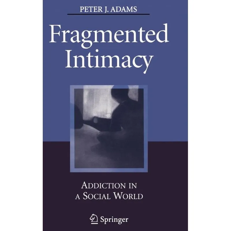 Fragmented Intimacy