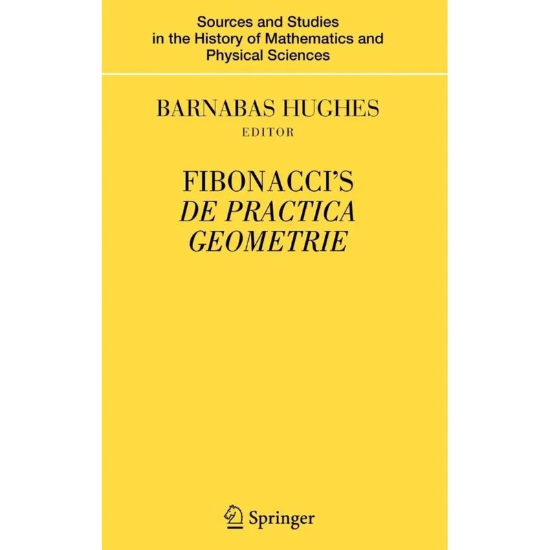 Fibonaccis De Practica Geometrie