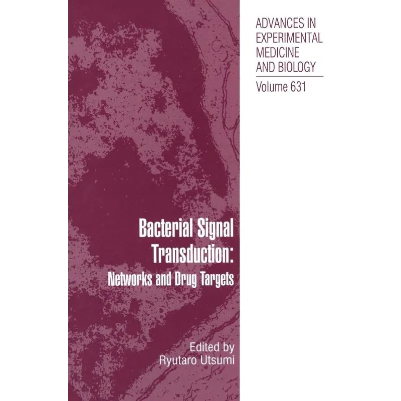 Bacterial Signal Transduction