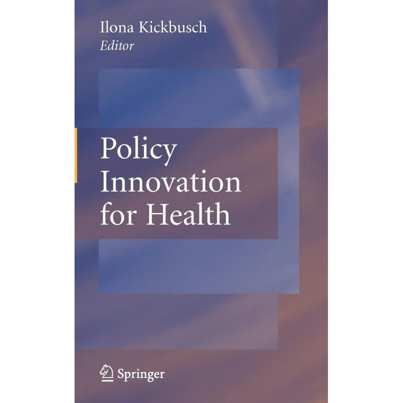 Policy Innovation for Health