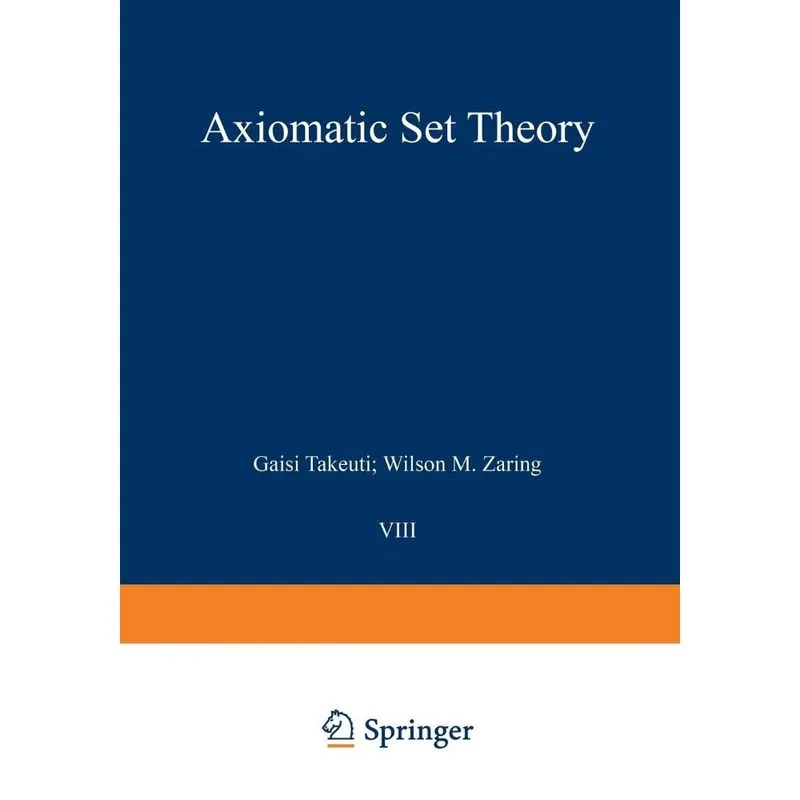 Axiomatic Set Theory