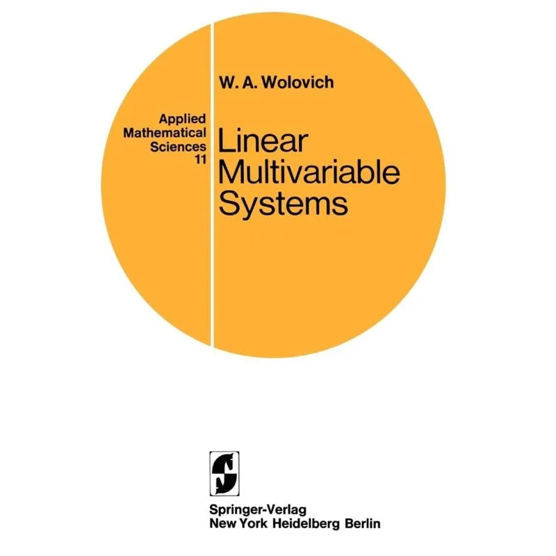 Linear Multivariable Systems.