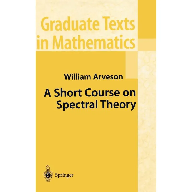 A Short Course on Spectral Theory