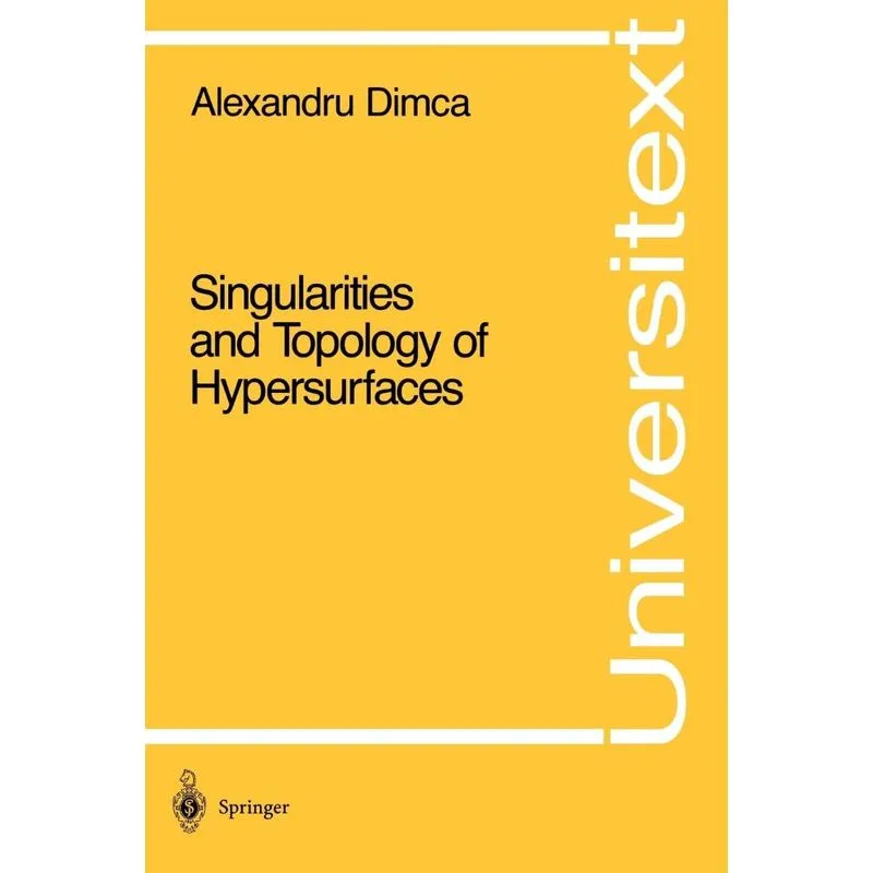 Singularities and Topology of Hypersurfaces