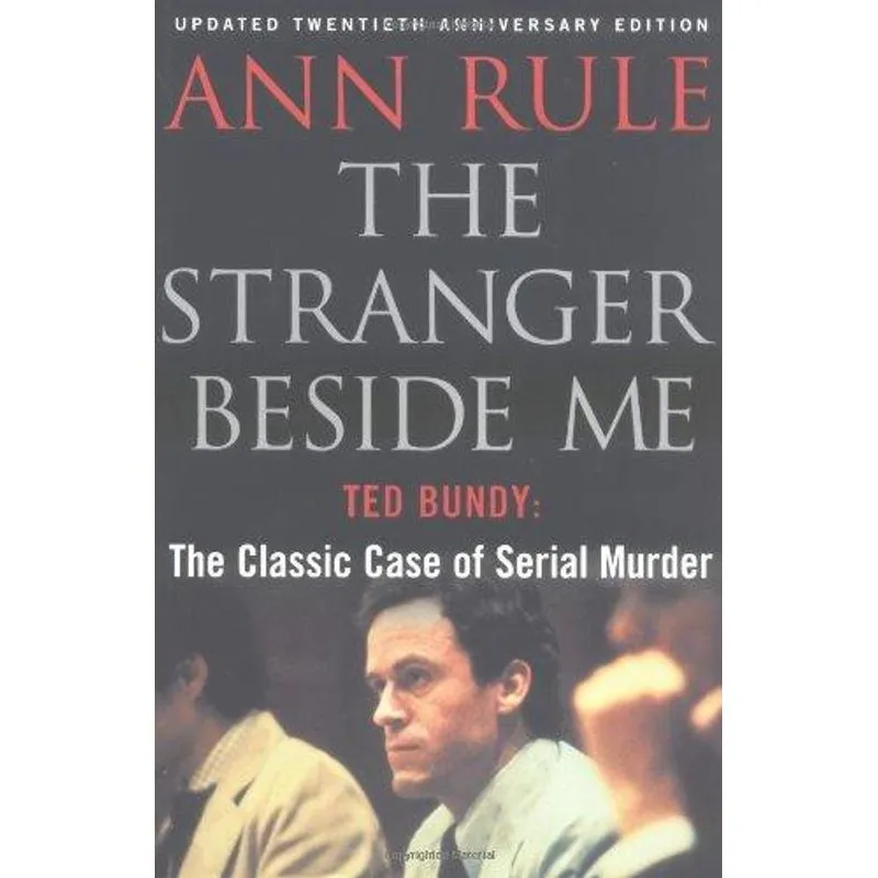 Stranger Beside Me - Ted Bundy
