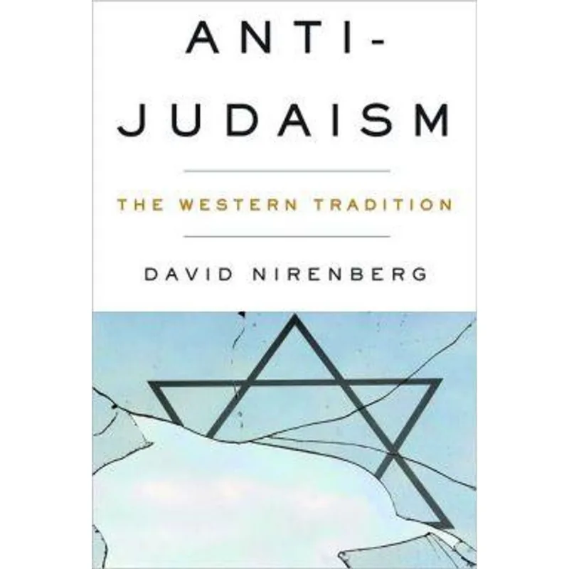 Anti-Judaism: The Western Tradition
