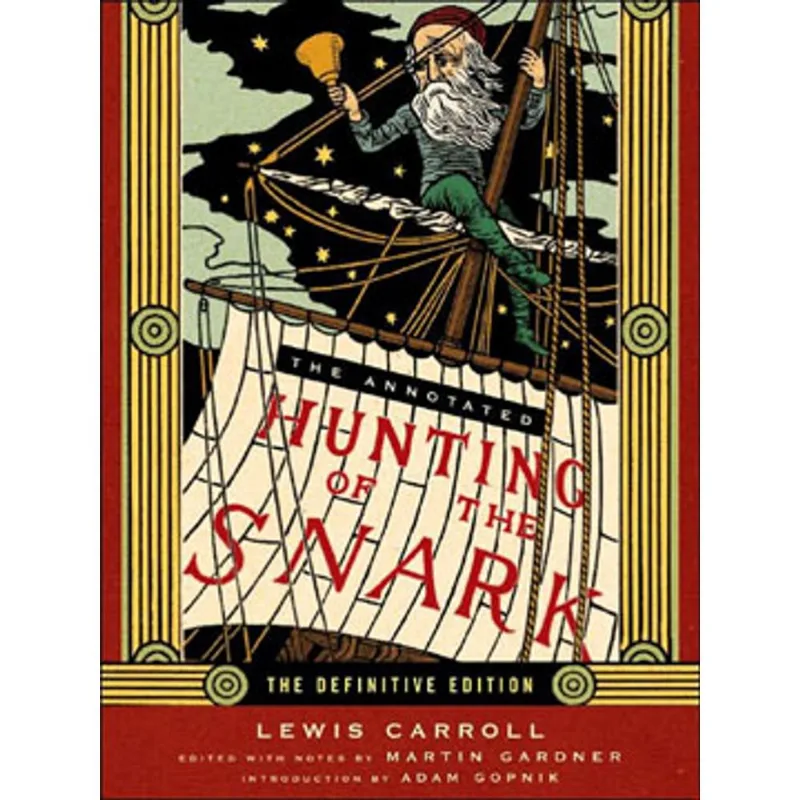 ANNOTATED HUNTING OF THE SNARK, THE