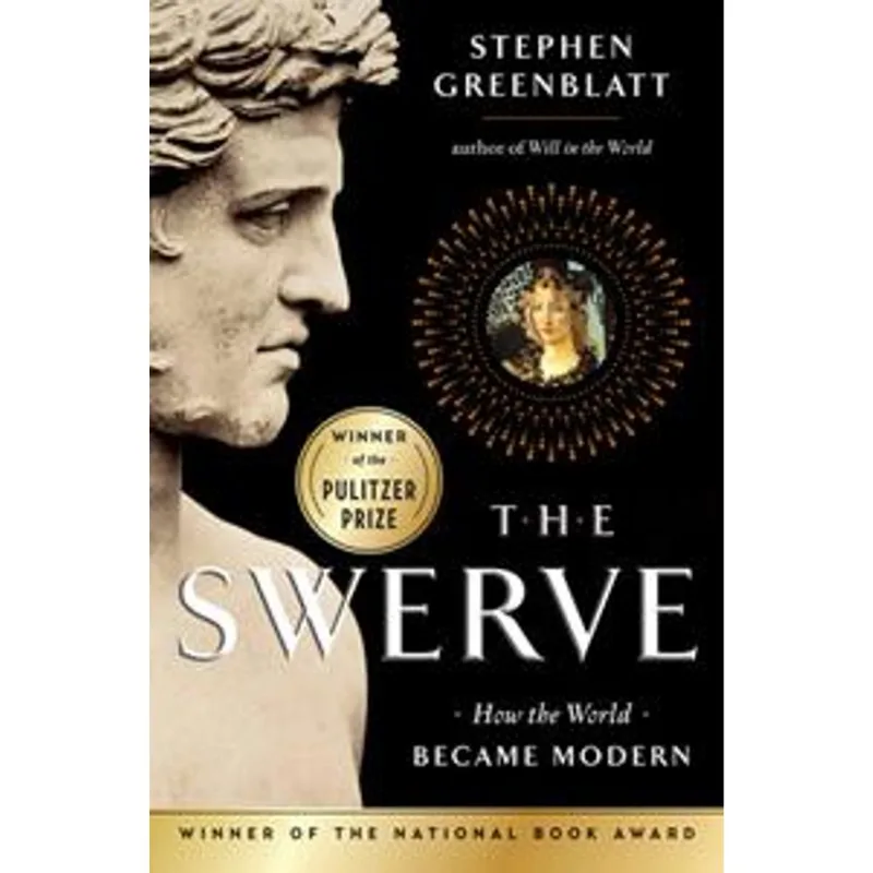 Swerve, The - How The World Became Modern