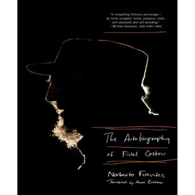 THE AUTOBIOGRAPHY OF FIDEL CASTRO