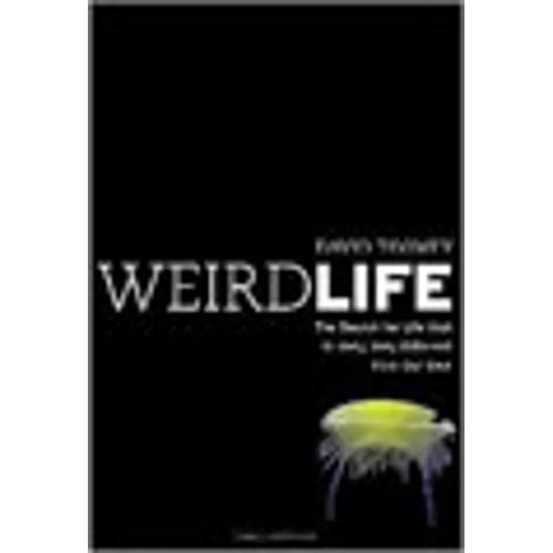 WEIRD LIFE