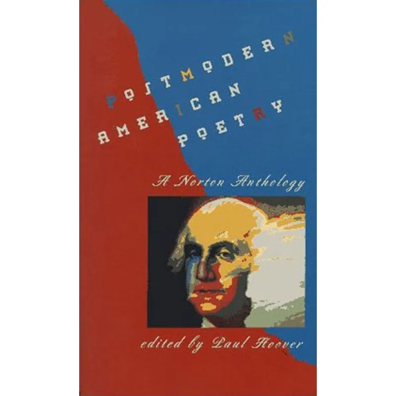 POSTMODERN AMERICAN POETRY - A NORTON ANTHOLOGY