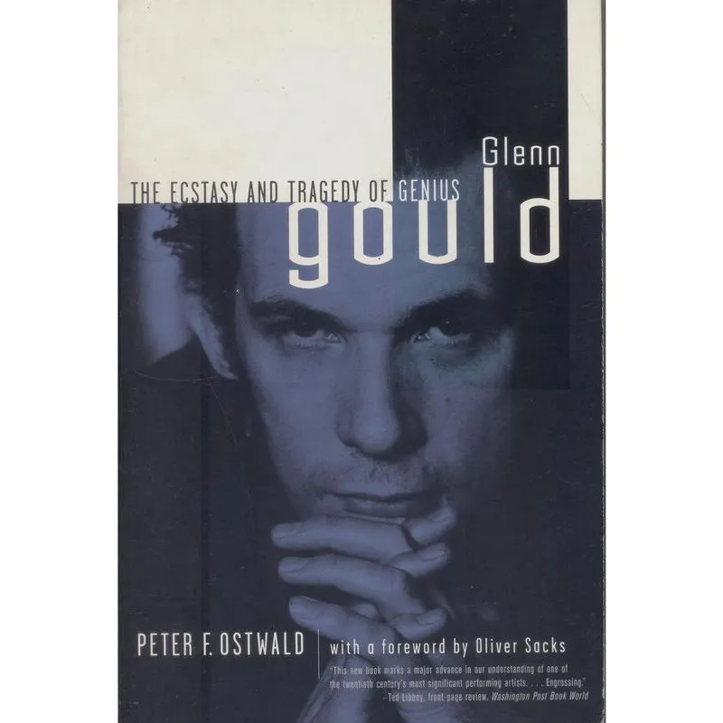 Glenn Gould - The Ecstasy And Tragedy Of Genius