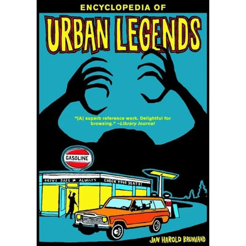 ENCYCLOPEDIA OF URBAN LEGENDS