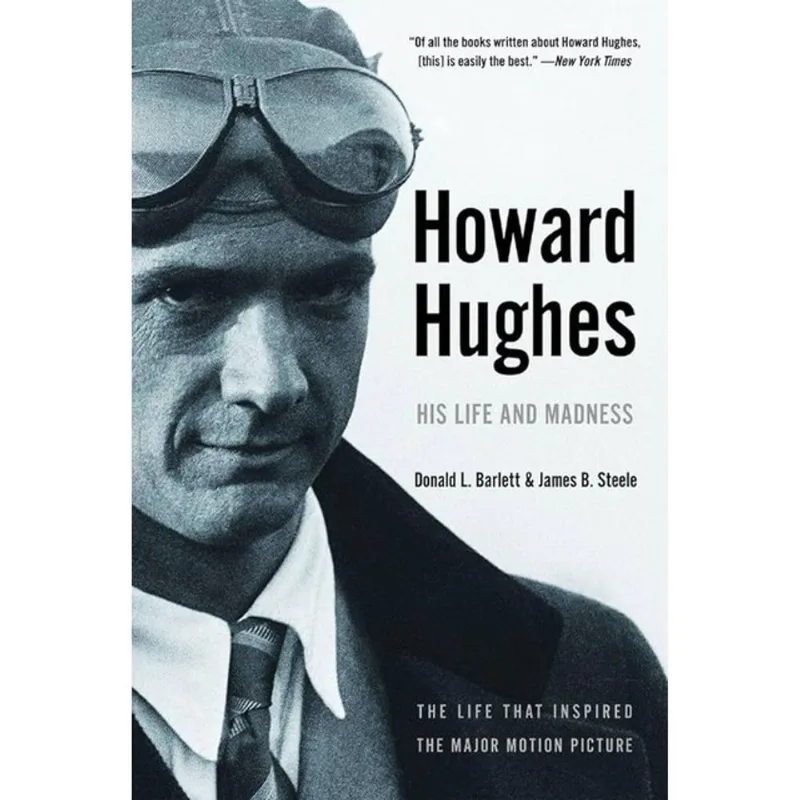 HOWARD HUGHES - HIS LIFE AND MADNESS
