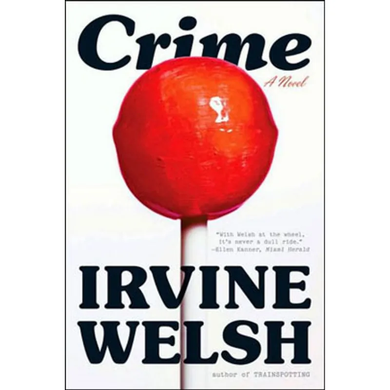 CRIME - A NOVEL