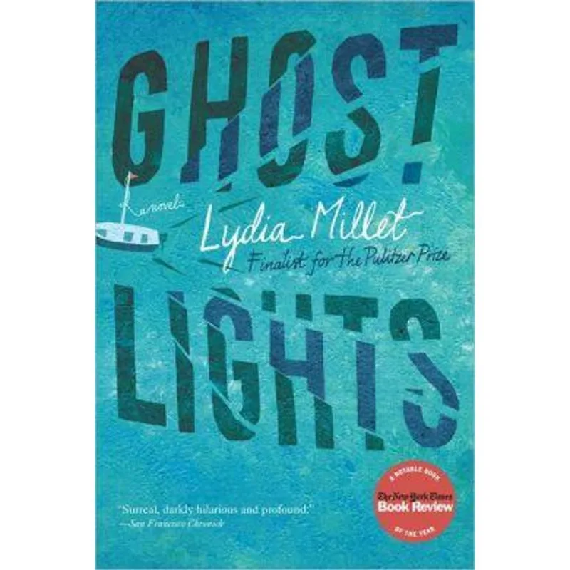 Ghost Lights - a Novel