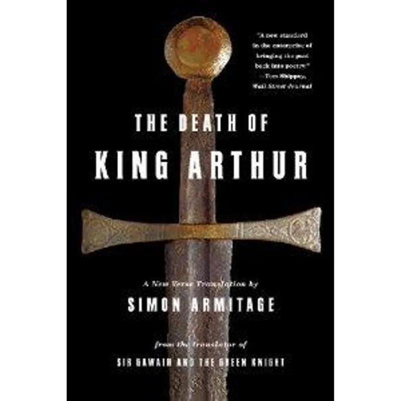 Death of King Arthur, The - a New Verse Translation