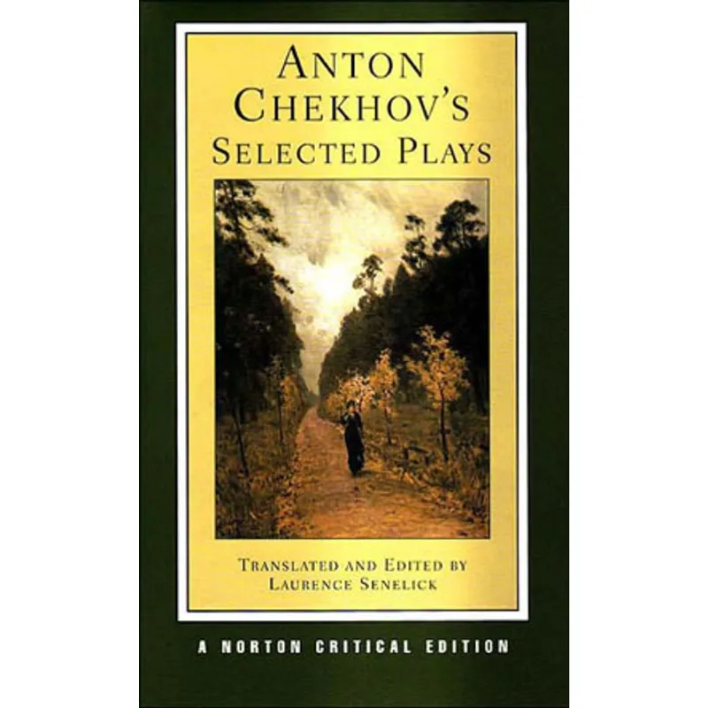 ANTON CHEKHOV'S SELECTED PLAYS
