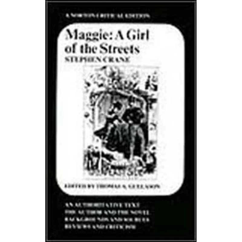 MAGGIE, A GIRL OF THE STREETS