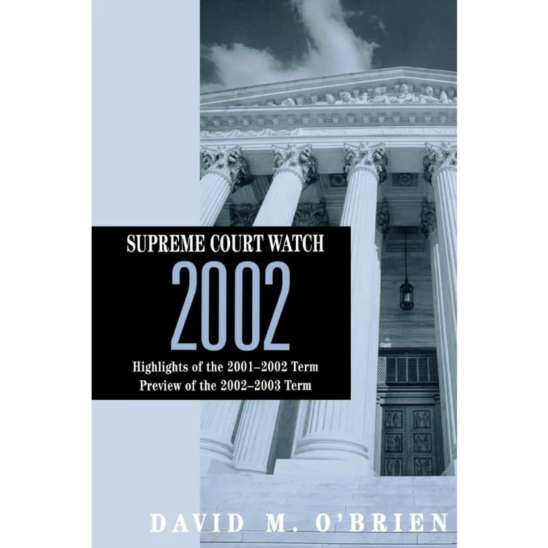 Supreme Court Watch 2002