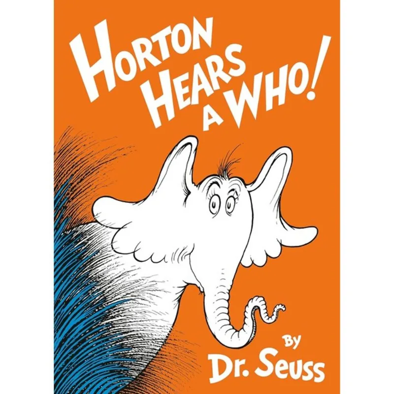 HORTON HEARS A WHO!