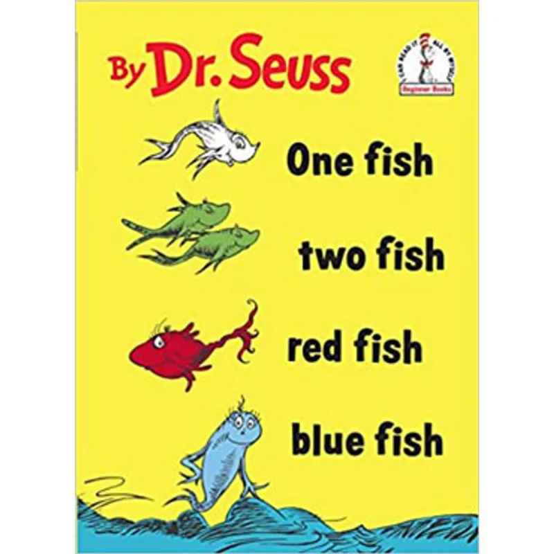 ONE FISH TWO FISH RED FISH BLUE FISH