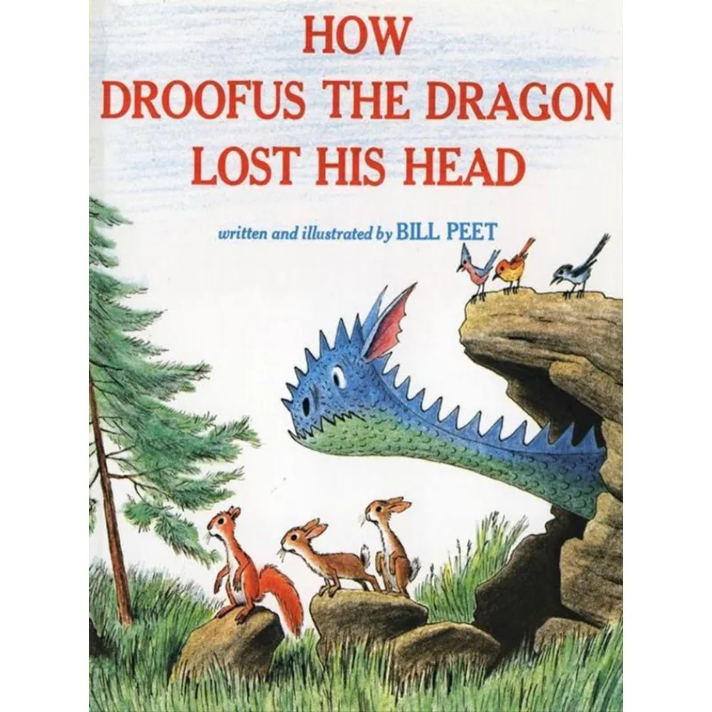 HOW DROOFUS THE DRAGON LOST HIS HEAD