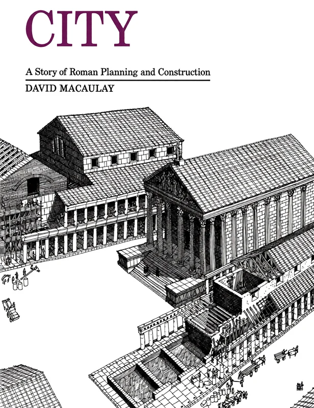 City: A Story Of Roman Planning And Construction