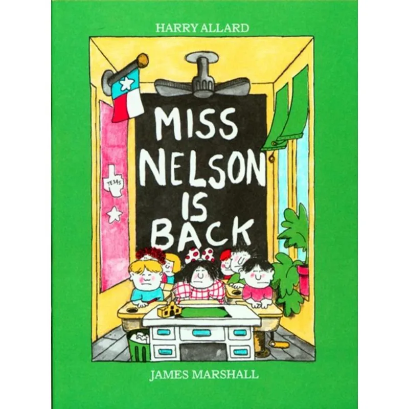 MISS NELSON IS BACK
