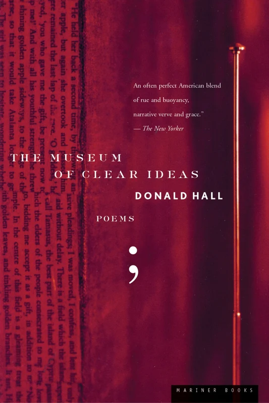 The Museum Of Clear Ideas: Poems Paperback
