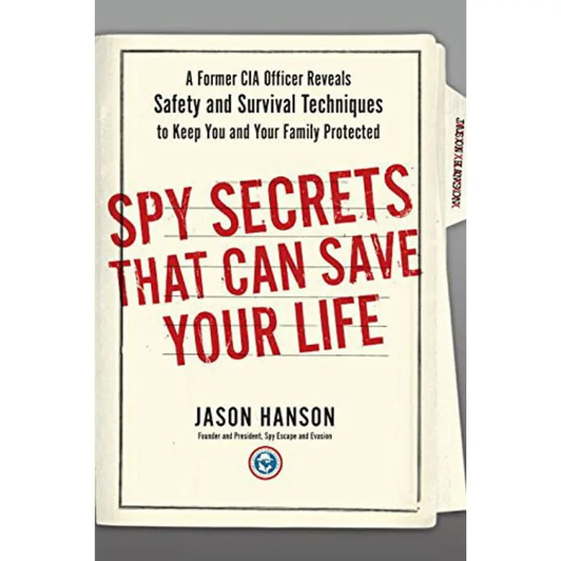 SPY SECRETS THAT CAN SAVE YOUR LIFE