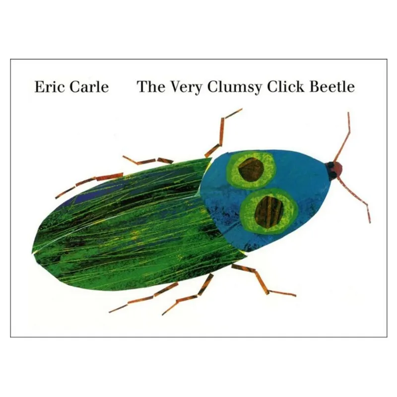 THE VERY CLUMSY CLICK BEETLE