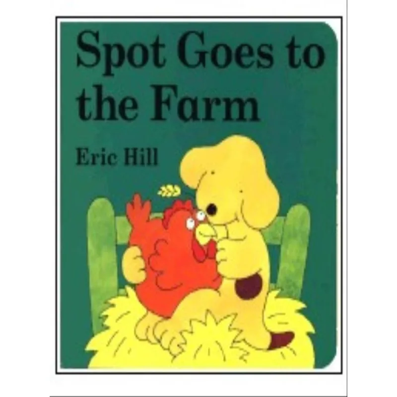 SPOT GOES TO THE FARM