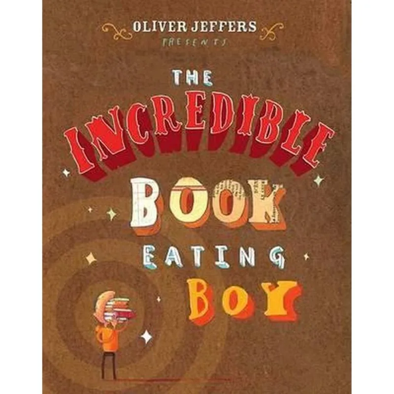 THE INCREDIBLE BOOK EATING BOY