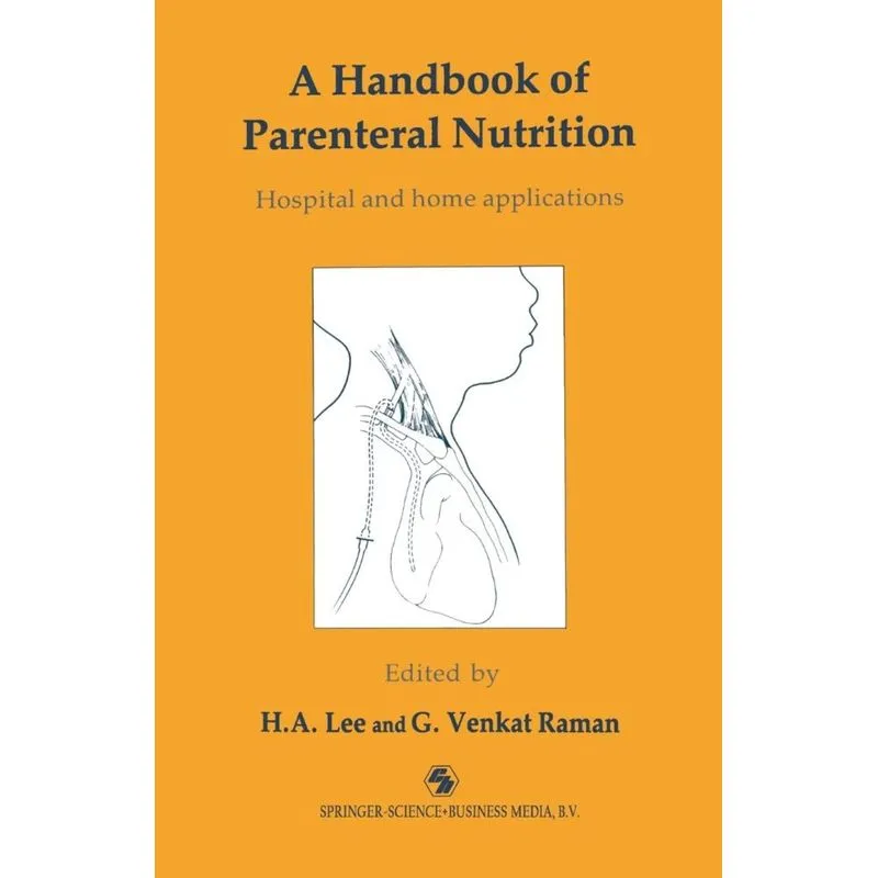 A Handbook of Parenteral Nutrition