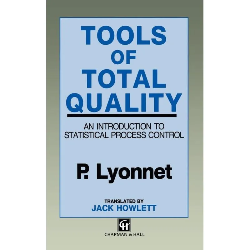 Tools of Total Quality