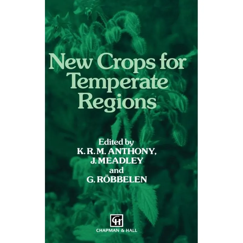 New Crops for Temperate Regions
