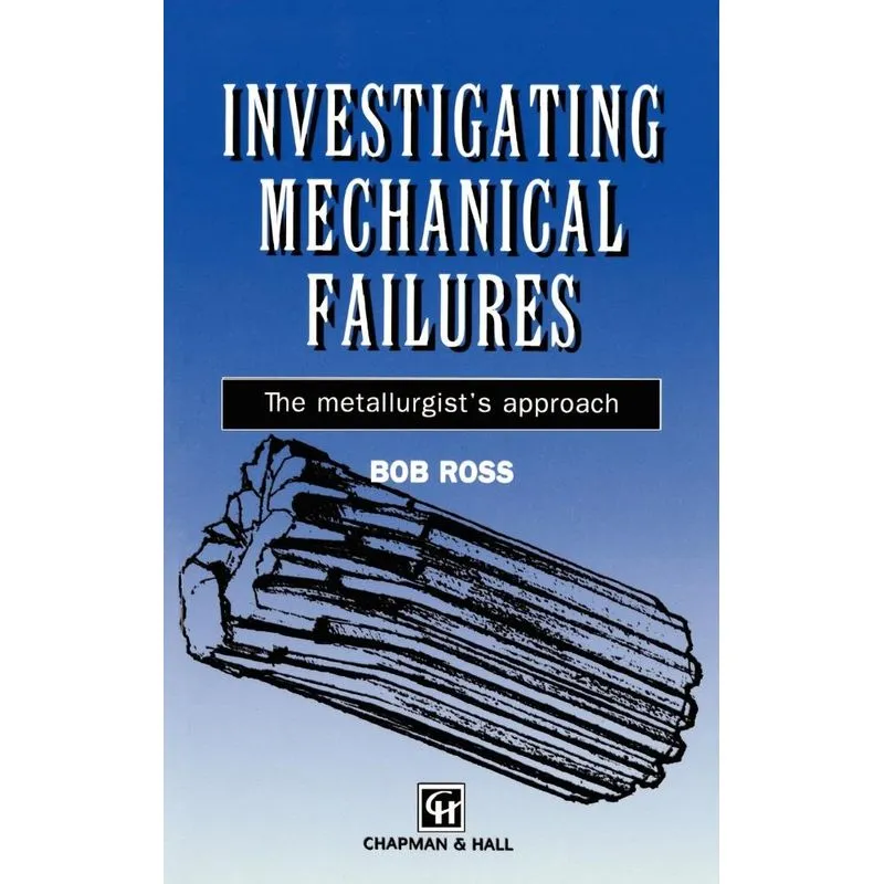 Investigating Mechanical Failures