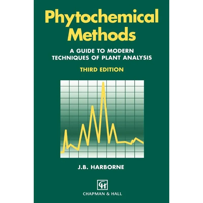 Phytochemical Methods A Guide to Modern Techniques of Plant