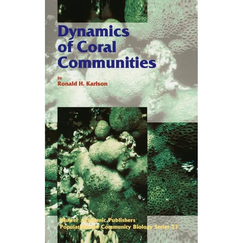 Dynamics of Coral Communities