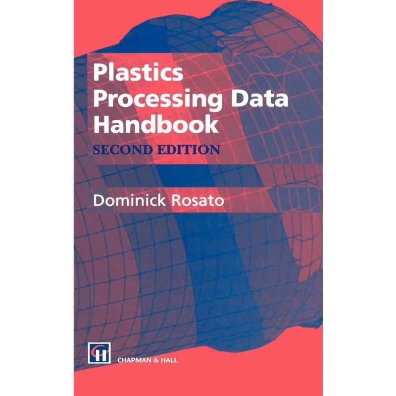Plastics Processing Data Handbook
