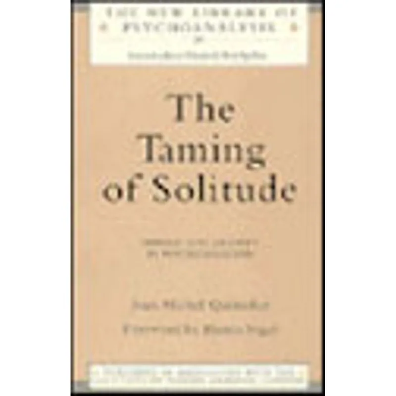 TAMING OF SOLITUDE