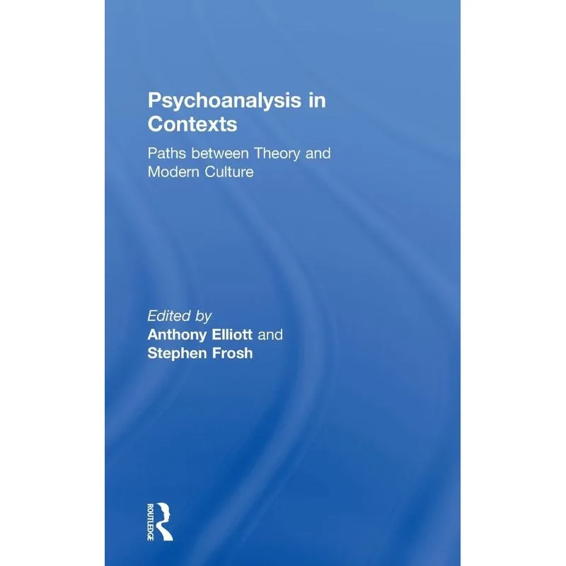 Psychoanalysis in Context