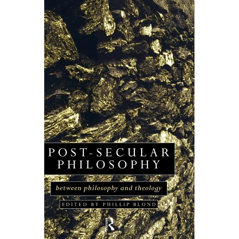 Post-Secular Philosophy