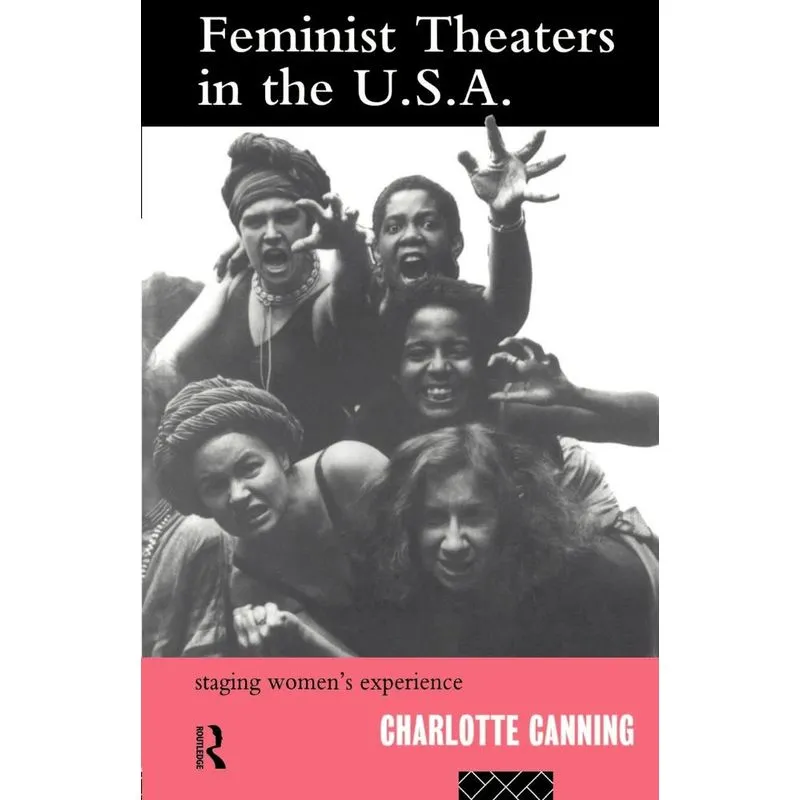 Feminist Theatres in the USA