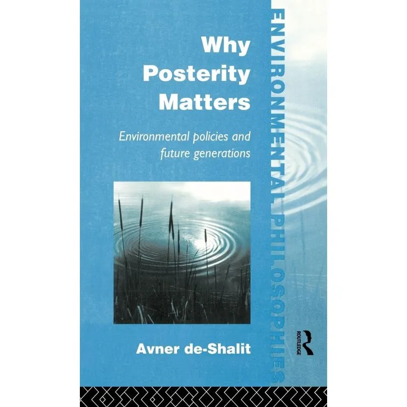 Why Posterity Matters