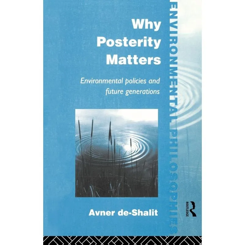 Why Posterity Matters