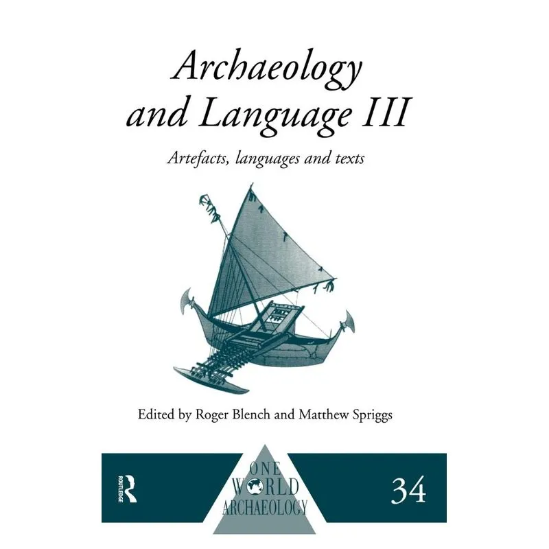 Archaeology and Language III