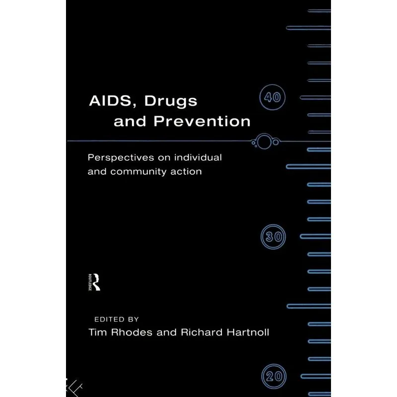 AIDS, Drugs and Prevention